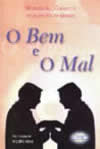 O Bem e o Mal